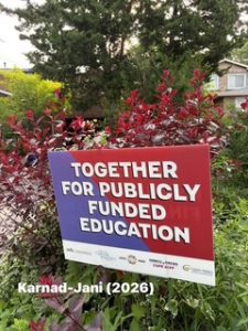A rectangular purple and maroon sign with the words "Together For Publicly Funded Education" written in white capitalized font. Names and logos of Ontario's publicly funded unions are on the white border at the bottom.